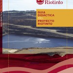 Guía Didáctica del Proyecto Riotinto