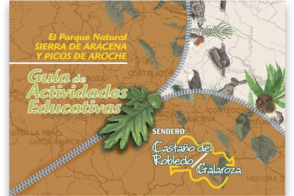 Guía de Actividades Educativas en la Sierra de Aracena. Sendero Castaño del Robledo-Galaroza_2