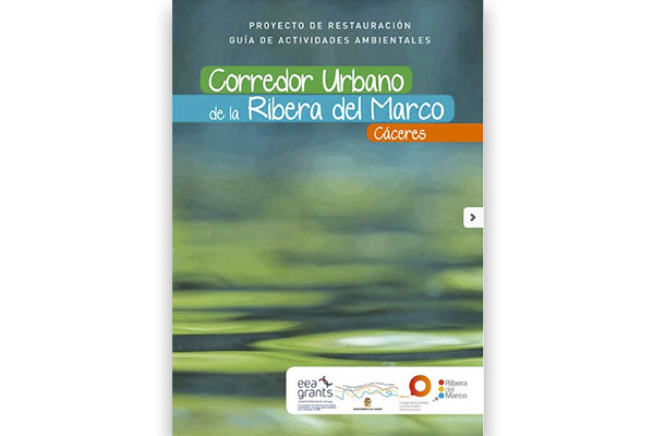 Proyecto de Restauración y Guía de Actividades Ambientales del Corredor Urbano de la Ribera del Marco (Cáceres)_2